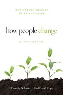 How People Change (Facilitator's Guide) Paperback