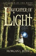Daughter of Light (#01 in Follower Of The Word Series) Paperback