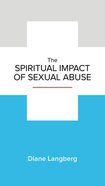The Spiritual Impact of Sexual Abuse (Leadership Issues Mini Books Series) Booklet
