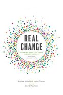 Real Change: Becoming More Like Jesus in Everyday Life (6 Sessions With Leader Notes) Paperback