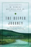 The Deeper Journey (With Study Guide) Paperback