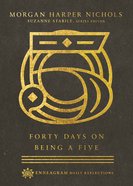 Forty Days on Being a Five Hardback