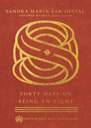 Forty Days on Being An Eight Hardback