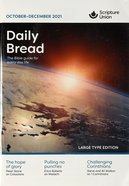 Daily Bread 2021 #04: Oct-Dec (Large Print) Paperback