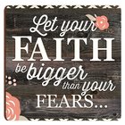Magnet: Let Your Faith Be Bigger Than Your Fears, Floral Novelty