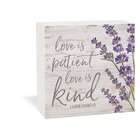 Tabetop Decor: Love is Patient Love is Kind (1 Cor 13) Purple Flowers (Pine) Plaque