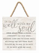 String Sign: It is Well With My Soul..., Pine Plaque