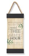 String Banner: I Need Thee Every Hour (Vintage Praise Series) Homeware