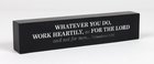Scripture Bar: Work Unto the Lord, Navy, Cast Stone (Col 3:23) Plaque