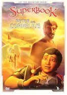 Peter and Cornelius (#02 in Superbook DVD Series Season 4) DVD