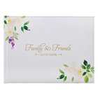 Guest Book: Family and Friends, White Floral Imitation Leather