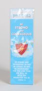 Be Strong and Courageous (10 Pack) (Bible Basics Bookmark Series) Stationery