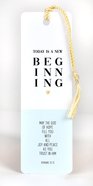 Bookmark With Tassel: Today is a New Beginning Stationery