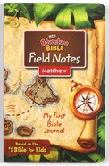 NIV Adventure Bible Field Notes Matthew Paperback