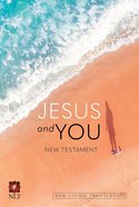 NLT Jesus and You New Testament Paperback