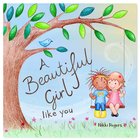 A Beautiful Girl Like You (#01 in Created To Be Series) Paperback