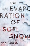 The Evaporation of Sofi Snow (#01 in Sofi Snow Series) Paperback
