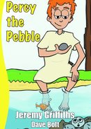 Percy the Pebble Paperback