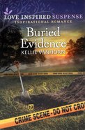 Buried Evidence (Love Inspired Suspense Series) Mass Market