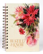 Journal: Be Still and Know Cream/Floral (Psalm 46:10) Spiral