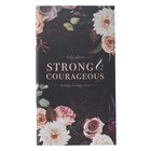 2021-2023 24-Month Daily Diary/Planner: Strong & Courageous (Sept 2021 To August 2023) Paperback