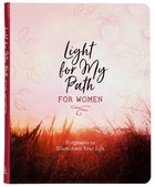 Light For My Path For Women: Scriptures to Illuminate Your Life Flexi Back