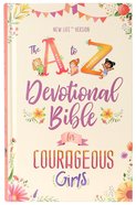 Nlv a to Z Devotional Bible For Courageous Girls Hardback