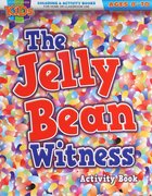 The Jelly Bean Witness (Ages 8-10 Reproducible) (Warner Press Colouring & Activity Books Series) Paperback
