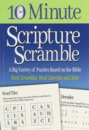 10 Minute Scripture Scramble: A Big Variety of Puzzles Based on the Bible Paperback