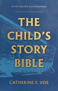 The Child's Story Bible Hardback