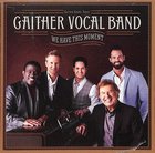 We Have This Moment (Gaither Vocal Band Series) CD