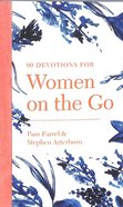 90 Devotions For Women on the Go Paperback