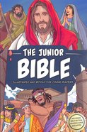 The Junior Bible: Illustrated and Retold For Young Readers Hardback