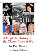 A Prophetic History of the Church Since World War II Paperback