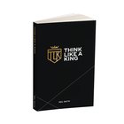 Think Like a King Paperback