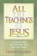 All the Teachings of Jesus (Henderson All Series) Paperback
