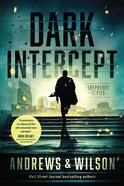 Dark Intercept (#01 in The Shepherds Series) Paperback