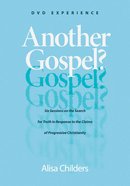 Another Gospel?: 6 Sessions on the Search For Truth in Response to the Claims of Progressive Christianity (Dvd Experience) DVD
