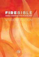 ESV Fire Bible Student Edition Hardback