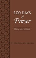 100 Days of Prayer Daily Devotional Imitation Leather