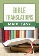 Bible Translations (Made Easy Series) Paperback
