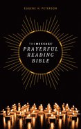 The Message Prayerful Reading Bible Hardback