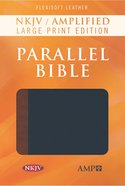 NKJV Amplified Parallel Bible Large Print (Black Letter Edition) Imitation Leather