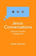 Jesus Conversations: Effective Everyday Engagement Paperback