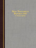 New Testament Papyrus P47: A Transcription Hardback