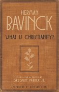 What is Christianity?, eBook