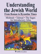 Understanding the Jewish World From Roman to Byzantine Times Paperback