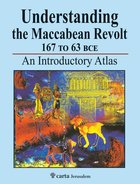 Understanding the Maccabean Revolt 167 to 63 Bce Paperback