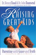 Raising Great Kids Paperback