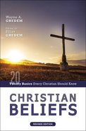 Christian Beliefs: Twenty Basics Every Christian Should Know (Edition 2022) Paperback